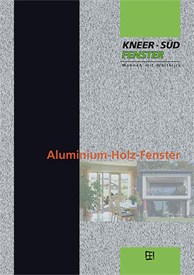 Broschüre Alu-Holzfenster Kneer Südfenster